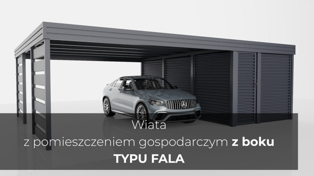 wiata z pomieszczeniem gospodarczym z boku Fala